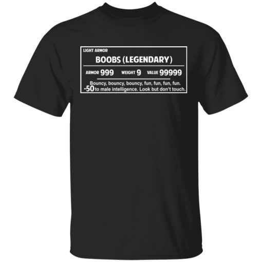 Light Armor – Boobs Legendary Armor 999 Weight 9 Value 99999 T-Shirts - Image 4