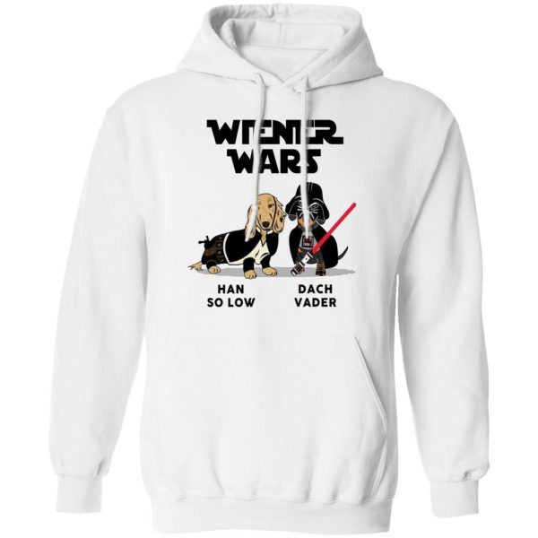Dachshund Star Wars Shirts Wiener Wars Han So Low Dach Vader T-Shirts 4