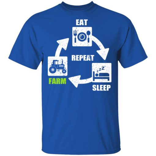 Eat Sleep Farm Repeat Farming T-Shirts - Image 4