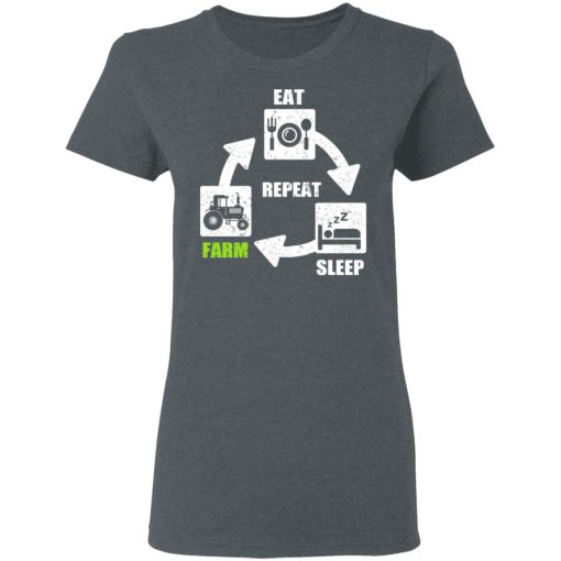 Eat Sleep Farm Repeat Farming T-Shirts - Image 6