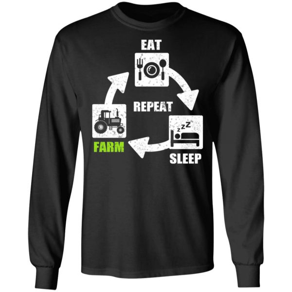 Eat Sleep Farm Repeat Farming T-Shirts 9