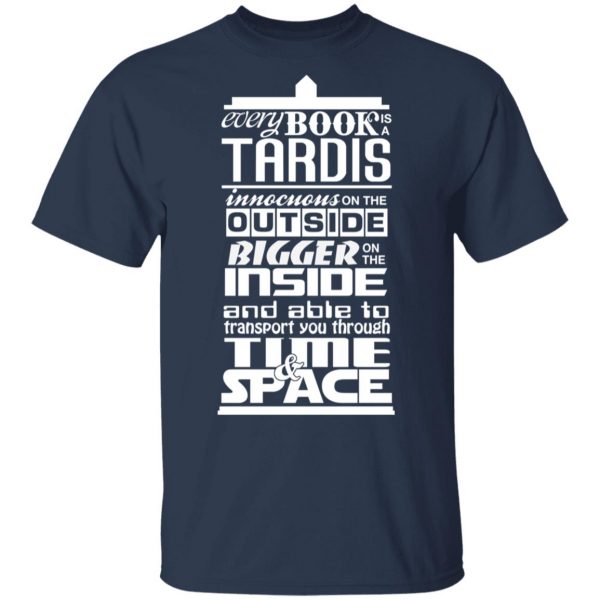 Every Book Is A Tardis T-Shirts 3