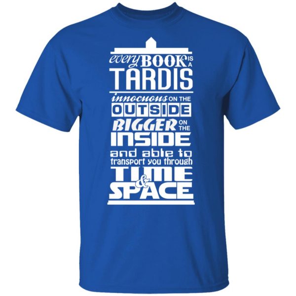 Every Book Is A Tardis T-Shirts 4