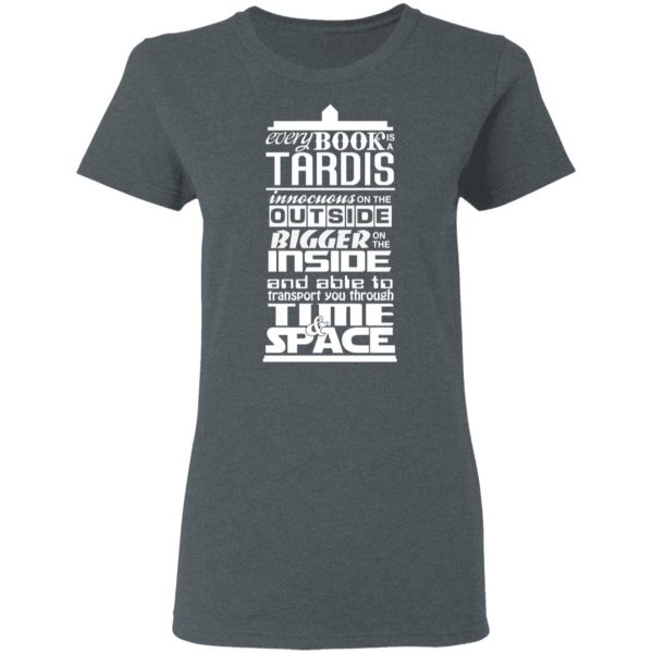 Every Book Is A Tardis T-Shirts 6