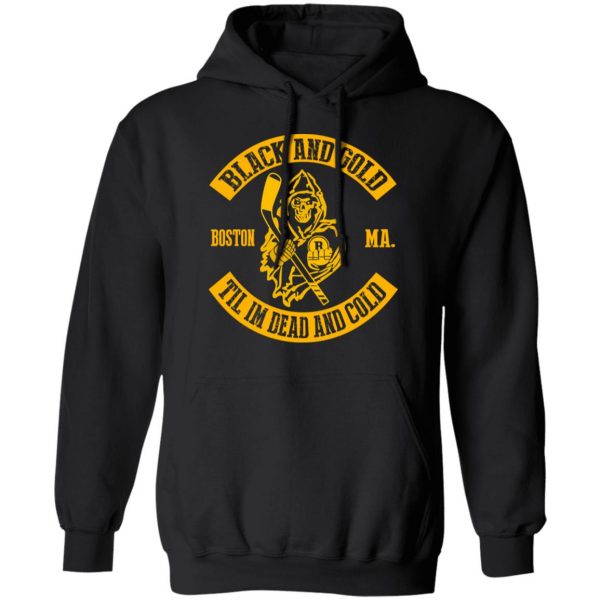 Boston Bruins Black And Gold Til I’m Dead And Cold T-Shirts 4