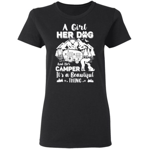 A Girl Her Dog And Her Camper It’s A Beautiful Thing T-Shirts 3