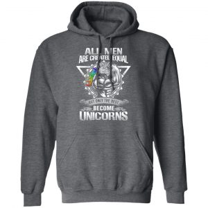 All Men Created Equal But Only The Best Become Unicorns T-Shirts 24