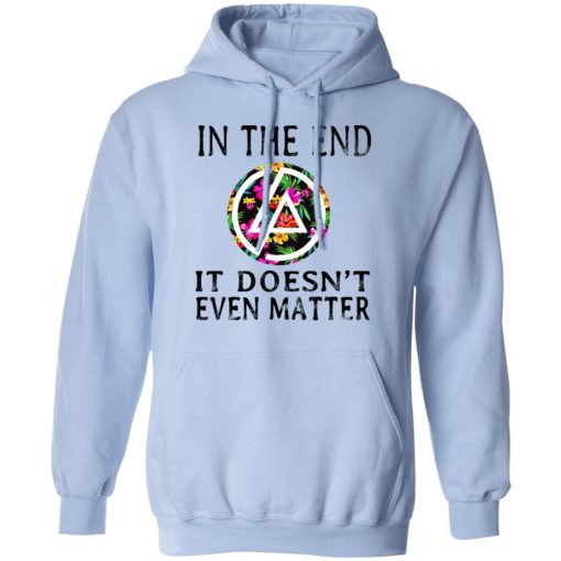 Linkin Park In The End It Doesn’t Even Matter T-Shirts 12