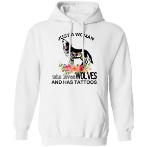Just A Woman Who Loves Wolves And Has Tattoos T-Shirts 7