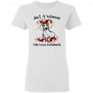 Just A Woman Who Loves Dachshunds T-Shirts 6