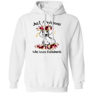 Just A Woman Who Loves Dachshunds T-Shirts 7