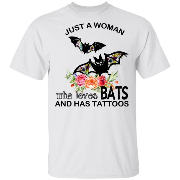 Just A Woman Who Loves Bats And Has Tattoos T-Shirts 2