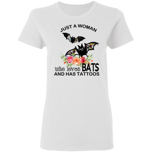 Just A Woman Who Loves Bats And Has Tattoos T-Shirts 3