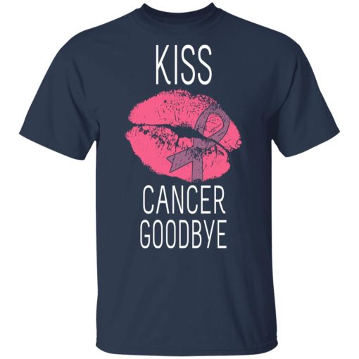 Kiss Cancer Goodbye Cancer T-Shirts - Image 3