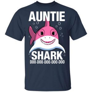 Auntie Shark Doo Doo Doo Doo Doo T-Shirts 15