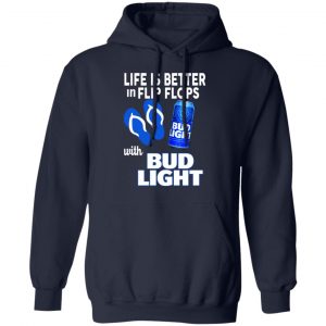 Life Is Better In Flip Flops With Bid Light T-Shirts 23