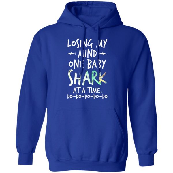 Losing My Mind One Baby Shark At A Time Do Do Do Do Do T-Shirts 13