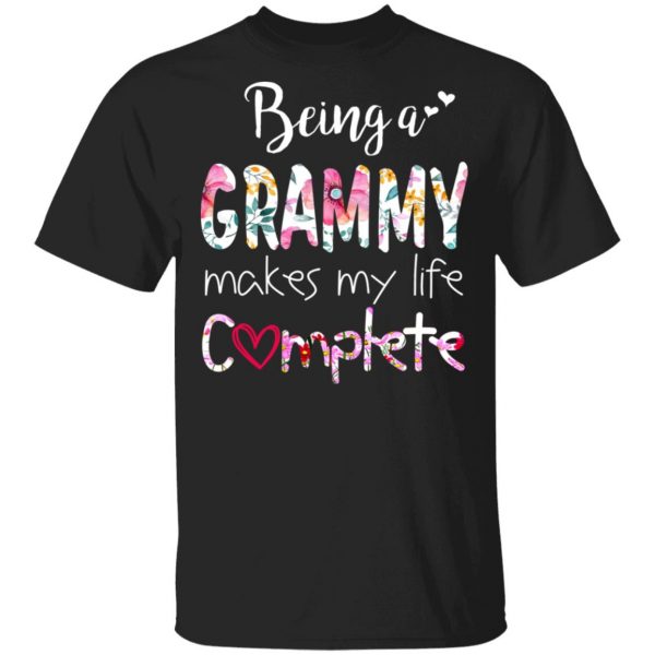 Being A Grammy Makes My Life Complete Mother’s Day T-Shirts 1