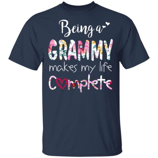 Being A Grammy Makes My Life Complete Mother’s Day T-Shirts - Image 3