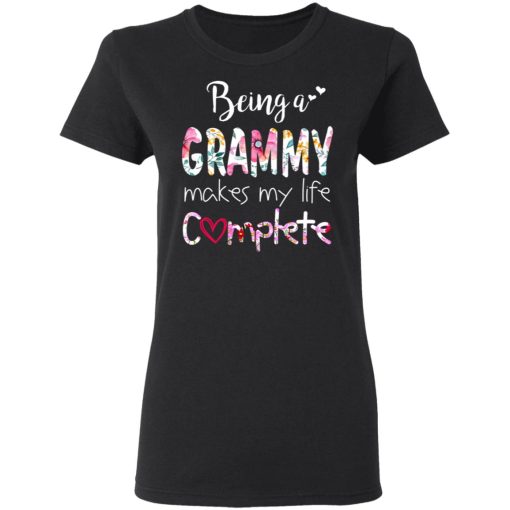 Being A Grammy Makes My Life Complete Mother’s Day T-Shirts - Image 5