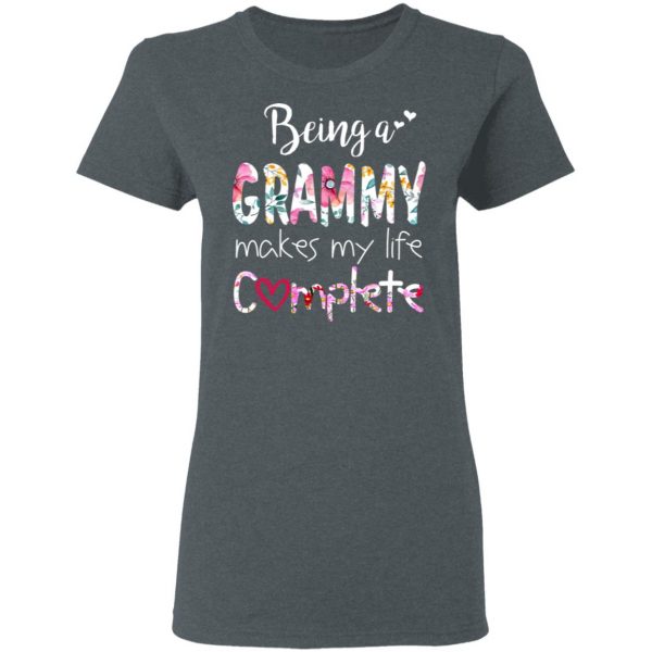 Being A Grammy Makes My Life Complete Mother’s Day T-Shirts 6