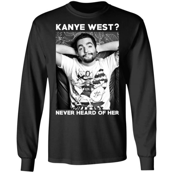 Slipknot Kanye West Never Heard Of Her – Slipknot T-Shirts 3
