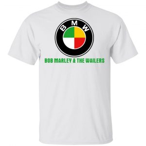 BMW Bob Marley & The Wailers T-Shirts Top Trending 2