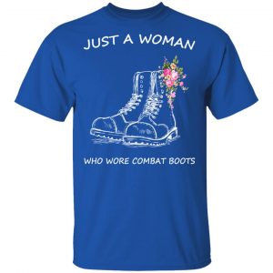Just A Woman Who Wore Combat Boots T-Shirts 16