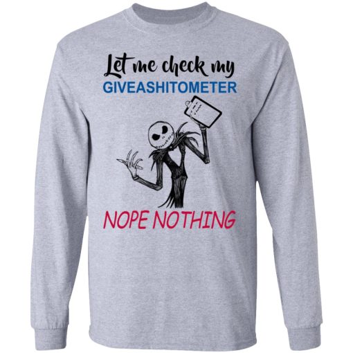 Let Me Check My Giveashitometer Nope Nothing T-Shirts - Image 7