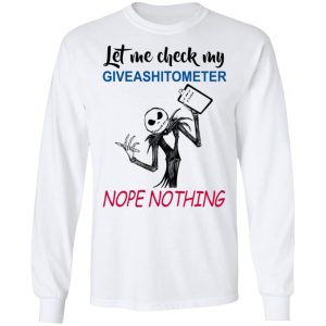 Let Me Check My Giveashitometer Nope Nothing T-Shirts 19