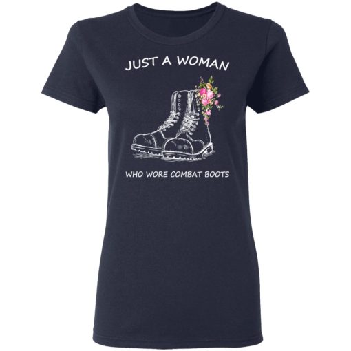 Just A Woman Who Wore Combat Boots T-Shirts - Image 7