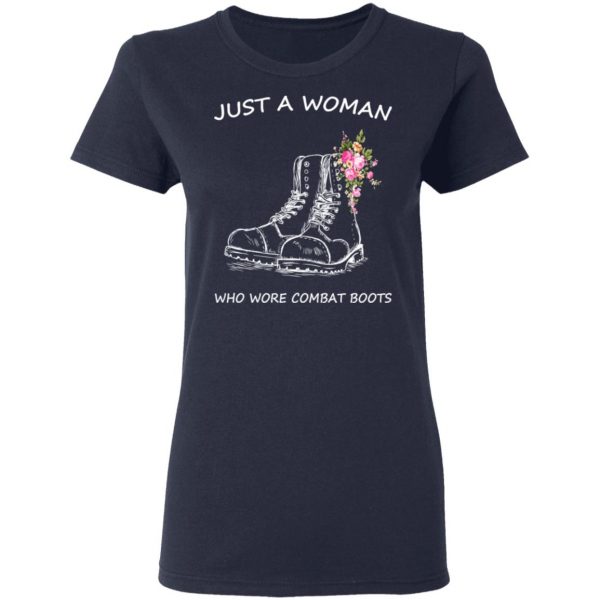 Just A Woman Who Wore Combat Boots T-Shirts 7
