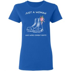 Just A Woman Who Wore Combat Boots T-Shirts 20