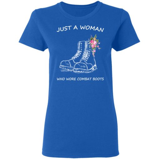 Just A Woman Who Wore Combat Boots T-Shirts - Image 8