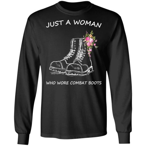 Just A Woman Who Wore Combat Boots T-Shirts - Image 9