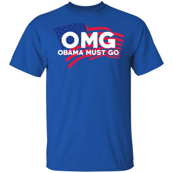 OMG Obama Must Go Barack Obama T-Shirts 4