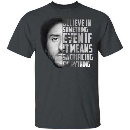 I’ll Take A Knee With Kaep Before I Ever Stand With Trump Colin Kaepernick T-Shirts - Image 2