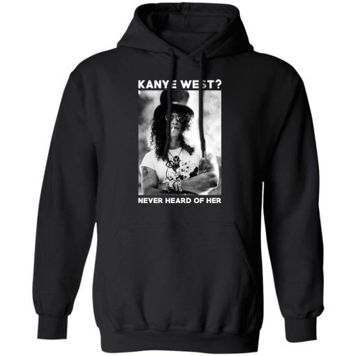 Guns N’ Roses Kanye West Never Heard Of Her – Guns N’ Roses T-Shirts 10