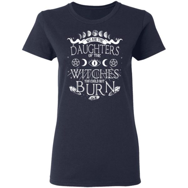 Tree Of Life We Are The Daughter Of The Witches You Could Not Burn Halloween T-Shirts 7