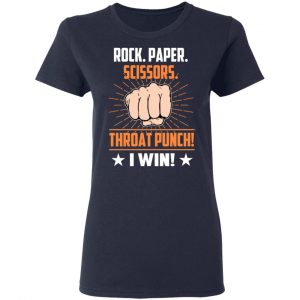 Rock Paper Scissors Throat Punch I Win T-Shirts 19