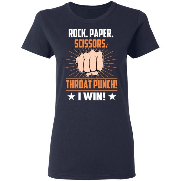 Rock Paper Scissors Throat Punch I Win T-Shirts 7