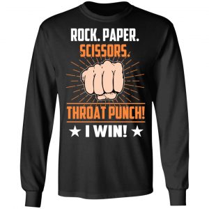 Rock Paper Scissors Throat Punch I Win T-Shirts 21