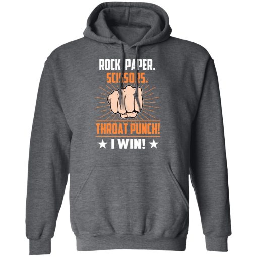 Rock Paper Scissors Throat Punch I Win T-Shirts - Image 12