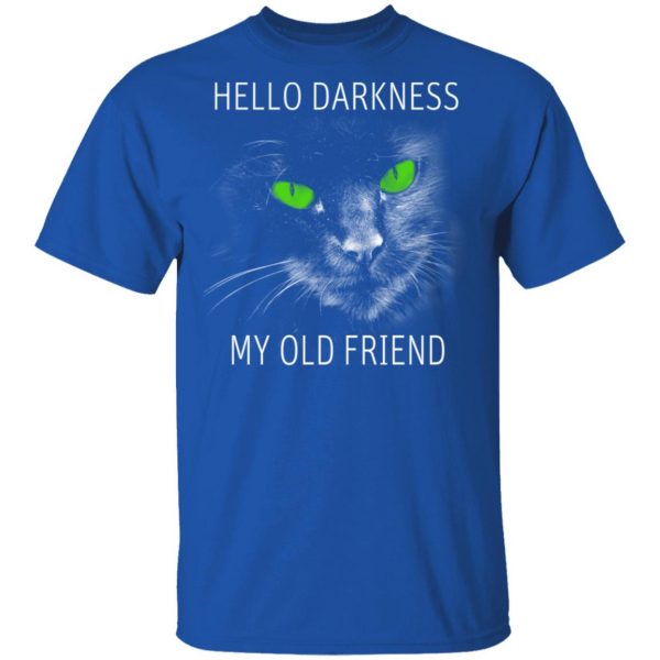 Cat Lovers Hello Darkness My Old Friend T-Shirts 4