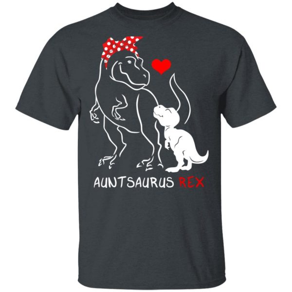 Dinosaurus Auntsaurus Rex Funny Aunt T-Shirts 1