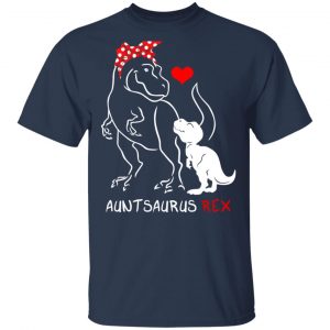 Dinosaurus Auntsaurus Rex Funny Aunt T-Shirts 14
