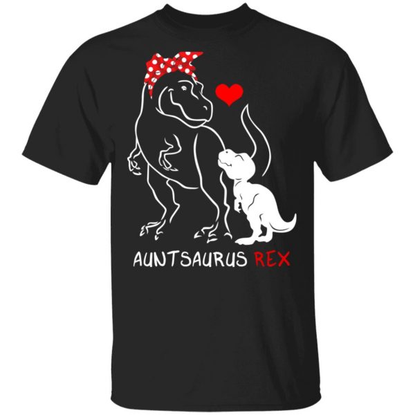 Dinosaurus Auntsaurus Rex Funny Aunt T-Shirts 4