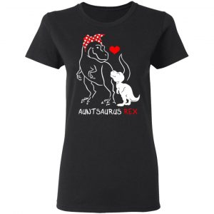Dinosaurus Auntsaurus Rex Funny Aunt T-Shirts 17
