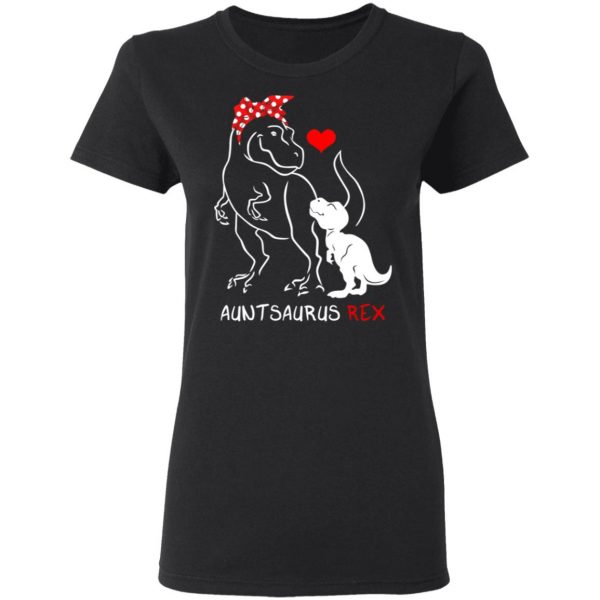 Dinosaurus Auntsaurus Rex Funny Aunt T-Shirts 5