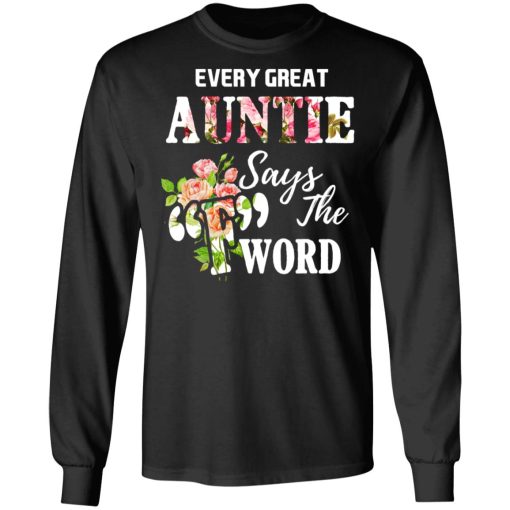 Every Great Auntie Says The F Word Funny Auntie T-Shirts 3